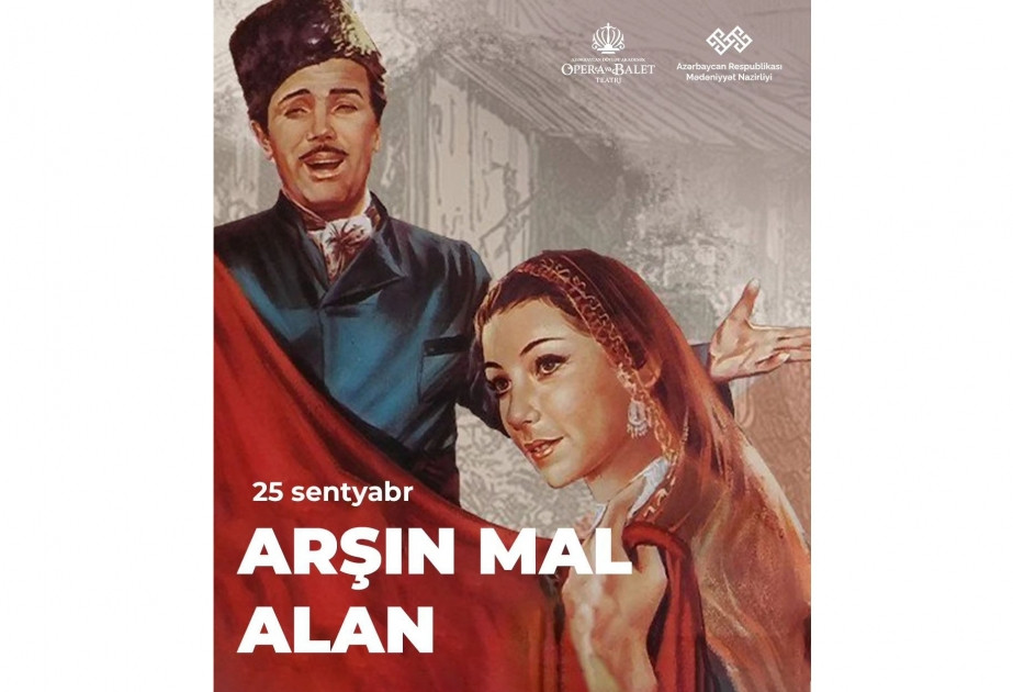 Opera və Balet Teatrı mövsümü “Arşın mal alan” musiqili komediyası ilə açacaq